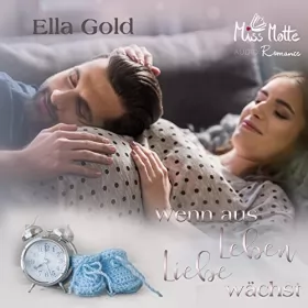 Ella Gold: Wenn aus Leben Liebe wächst: Growing Love 1
