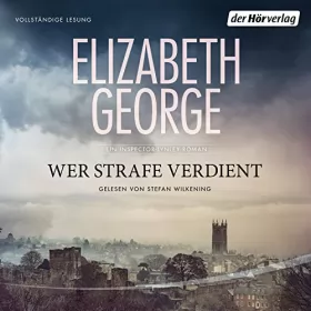 Elizabeth George: Wer Strafe verdient: Ein Inspector-Lynley-Roman 20