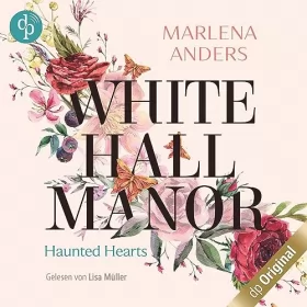 Marlena Anders: Whitehall Manor: Haunted Hearts