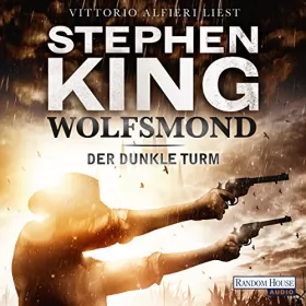 Stephen King: Wolfsmond: Der dunkle Turm 5