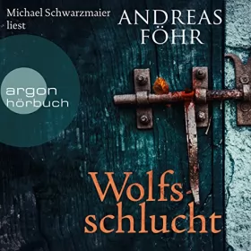 Andreas Föhr: Wolfsschlucht: Kommissar Wallner 6