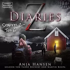 Anja Hansen: Z Diaries. Staffel 2 - Teil 6: 