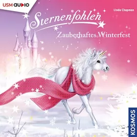 Linda Chapman: Zauberhaftes Winterfest: Sternenfohlen 23