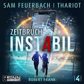 Sam Feuerbach, Thariot: Zeitbruch: Instabil 4