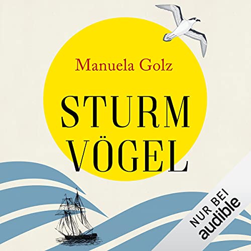 Manuela Golz: Sturmvögel: 